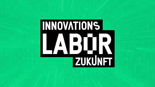 Banner zeigt Schriftzug: Innovationslabor Zukunft